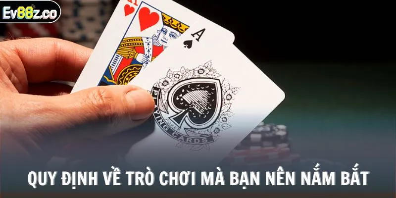 Quy định về trò chơi mà bạn nên nắm bắt