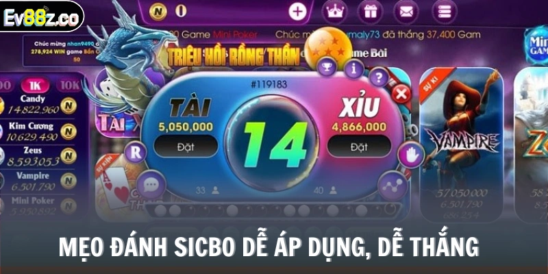 Mẹo đánh Sicbo dễ áp dụng, dễ thắng